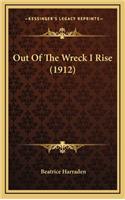 Out of the Wreck I Rise (1912)