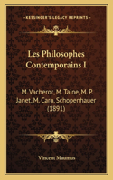 Les Philosophes Contemporains I