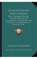 Constitutions And Canons Ecclesiastical