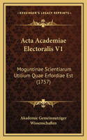 Acta Academiae Electoralis V1