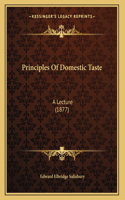 Principles Of Domestic Taste