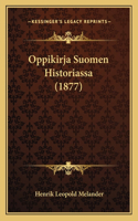 Oppikirja Suomen Historiassa (1877)