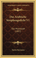 Das Arabische Strophengedicht V1: Das Muwassah (1897)