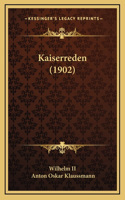 Kaiserreden (1902)