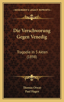 Die Verschworung Gegen Venedig