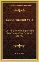 Castle Harcourt V1-3
