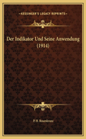 Der Indikator Und Seine Anwendung (1914)