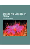 Stories and Legends of Annam