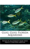 Glug, Glug: Florida Aquariums