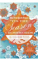 The New York Times 'tis the Season Crosswords: 165 Easy to Hard Puzzles