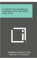 A Survey of American Schools for the Deaf, 1924-1925