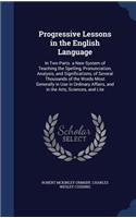 Progressive Lessons in the English Language