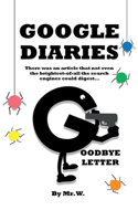 Google Diaries: Goodbye Letter