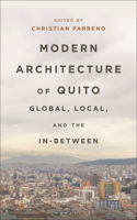 Modern Architecture of Quito