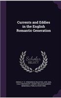 Currents and Eddies in the English Romantic Generation