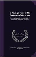 Young Squire of the Seventeenth Century