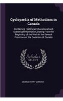 Cyclopædia of Methodism in Canada