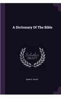 A Dictionary Of The Bible