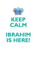 KEEP CALM, IBRAHIM IS HERE AFFIRMATIONS WORKBOOK Positive Affirmations Workbook Includes