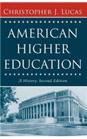 American Higher Education, Second Edition
