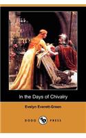 In the Days of Chivalry (Dodo Press)
