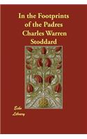 In the Footprints of the Padres: (English)