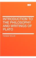 Introduction to the Philosophy and Writings of Plato