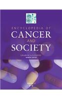 Encyclopedia of Cancer and Society
