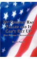My Country Has Fallen and It Can't Get Up: What Happened To Accountability?(English)