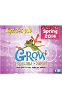 Grow, Proclaim, Serve! Ages 3-6 DVD Spring 2014