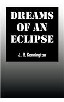 Dreams of an Eclipse