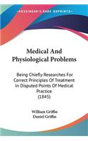 Medical And Physiological Problems