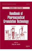 Handbook of Pharmaceutical Granulation Technology