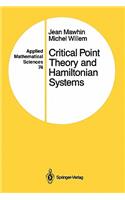 Critical Point Theory and Hamiltonian Systems: (74 Applied Mathematical Sciences)