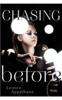 Chasing Before, 2