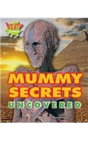 Mummy Secrets Uncovered