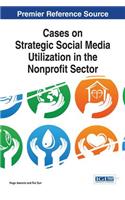 Cases on Strategic Social Media Utilization in the Nonprofit Sector