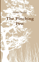 Pinching Pew
