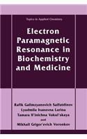 Electron Paramagnetic Resonance in Biochemistry and Medicine