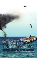 Amazing Hydromechanics