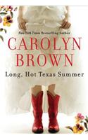 Long, Hot Texas Summer