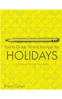 Fourth Grade Writing Prompts for Holidays