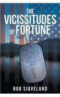 The Vicissitudes of Fortune