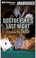 Dostoevsky's Last Night