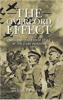 THE Overlord Effect: Emergent Leadership Style at the D-Day Invasion(English)