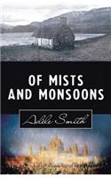 Of Mists and Monsoons