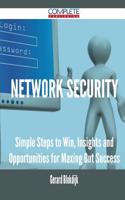 Network Security - Simple Steps to Win, Insights and Opportunities for Maxing Out Success