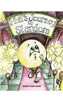 Phil's Journey to Stardom