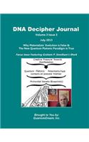 DNA Decipher Journal Volume 3 Issue 3: Why Materialists? Evolution is False & the New Quantum Platonic Paradigm Is True