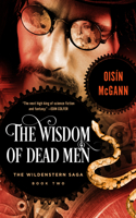 Wisdom of Dead Men